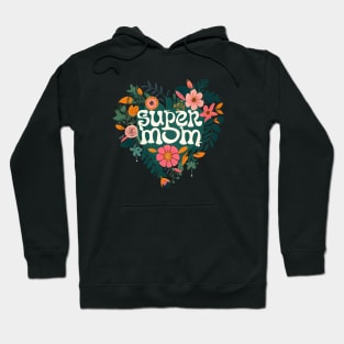 Supermom Hoodie